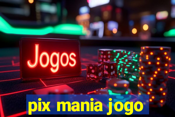 pix mania jogo